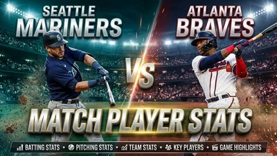 Seattle Mariners vs Atlanta Braves Match Player Stats