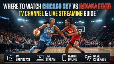 Where to Watch Chicago Sky vs Indiana Fever