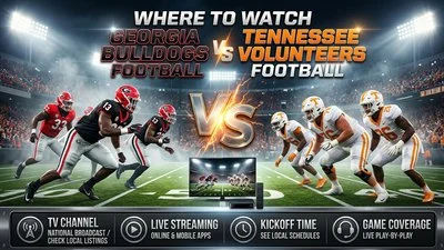 Where to Watch Georgia Bulldogs Football vs Tennessee Volunteers Football