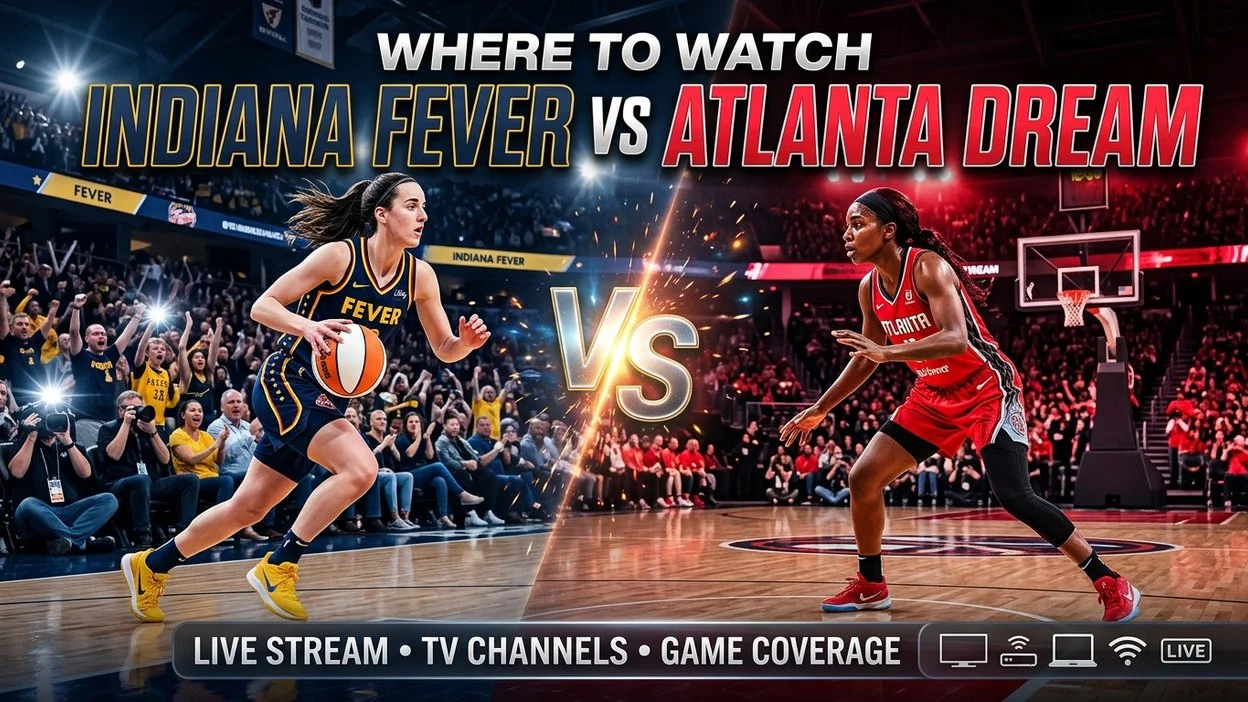 Where to Watch Indiana Fever vs Atlanta Dream